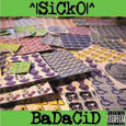 ^|SiCk0|^ | BaDaCiD